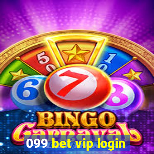 099 bet vip login